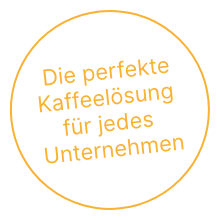 Kreisförmiges, gelb-orangefarbenes Grafikelement mit dem Text "Die perfekte Kaffeelösung für jedes Unternehmen" auf schwarzem Hintergrund, als Werbeslogan.